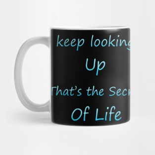 Keep looking Up Mug